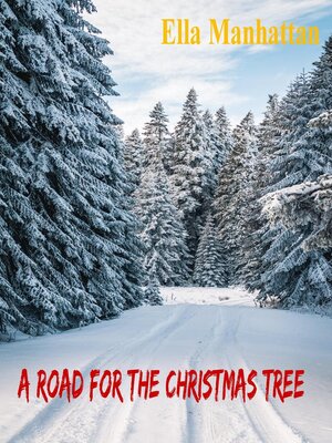 cover image of A Road For the Christmas Tree